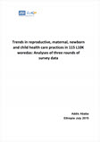 Thumbnail image of Trends in reproductive, maternal, newborn and child health care practices cover.